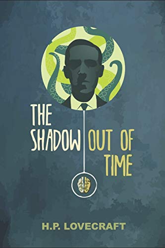 The Shadow Out of Time von Independently Published